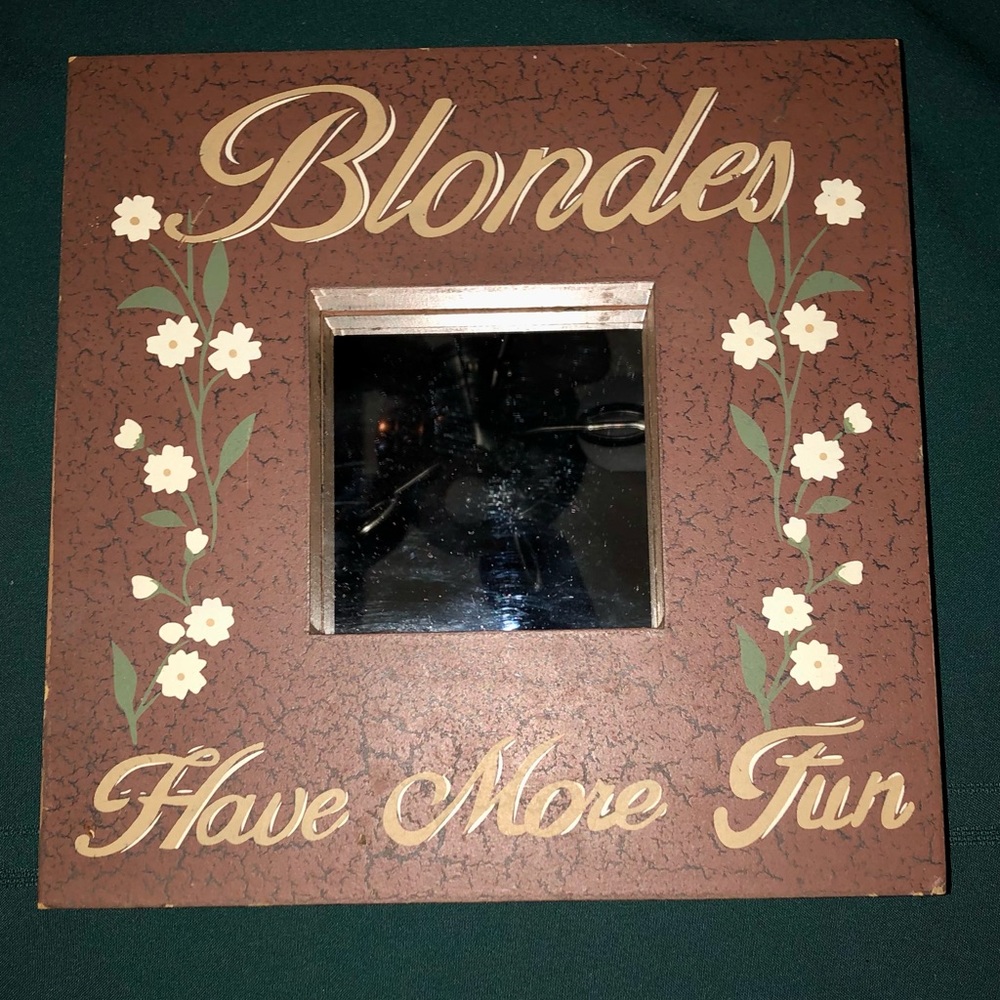 Blondes Have More Fun Wall Decor and Mirror